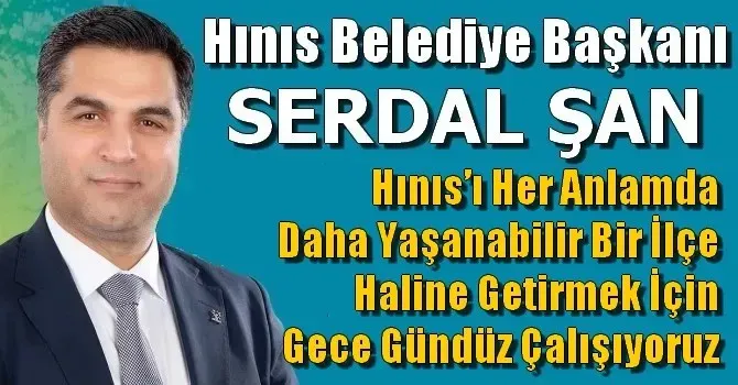 SERDAL ŞAN, GECE GÜNDÜZ ÇALIŞIYORUZ