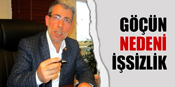 Göç artışını tek nedeni istihdam darlığı